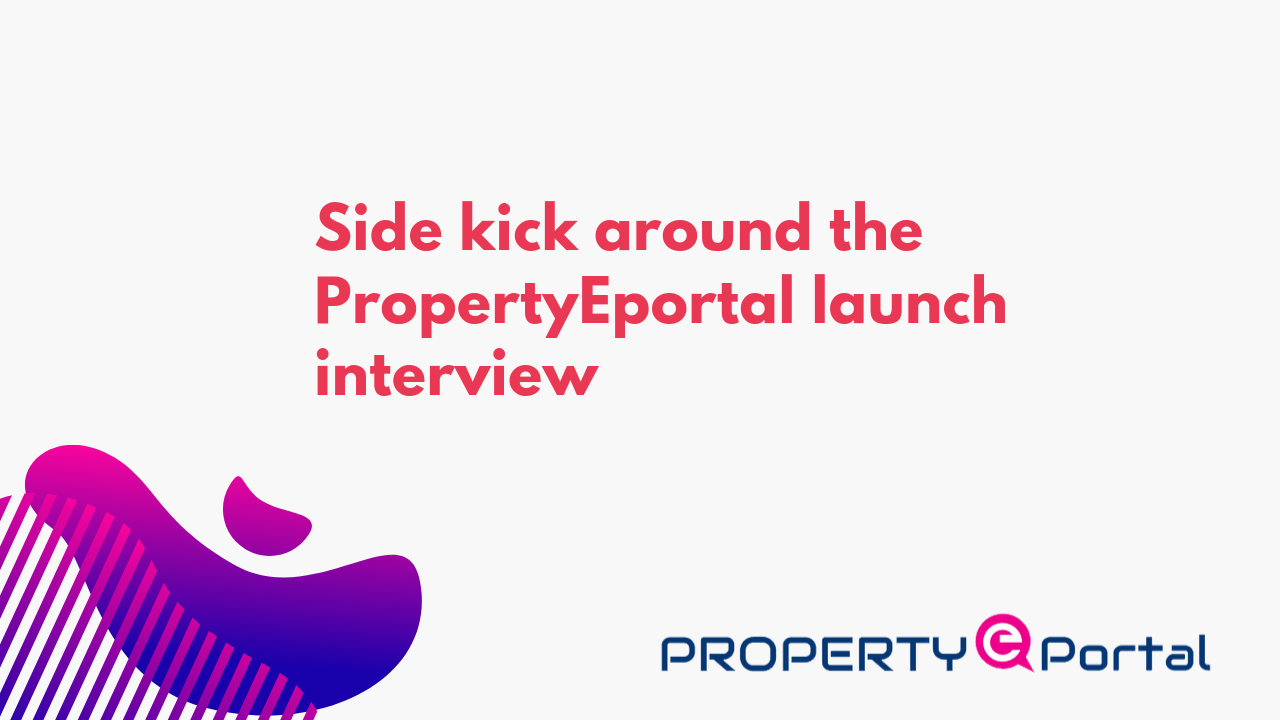 bbp-tv- Side kick around the PropertyEportal launch interview